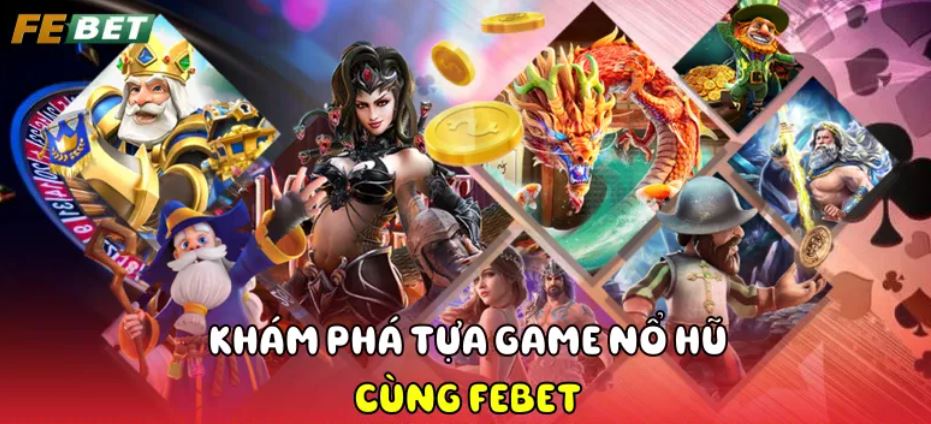 Nổ Hũ Febet Thuật ngữ cần vững khi chơi